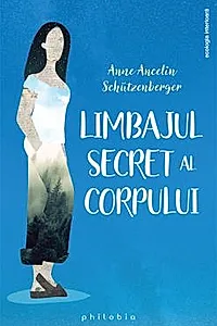 Limbajul secret al corpului