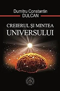 Creierul si Mintea Universului