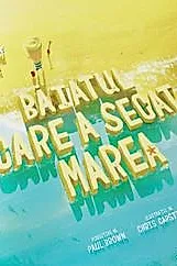 Baiatul care a secat marea