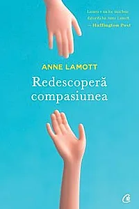 Redescopera compasiunea