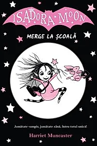 Isadora Moon merge la scoala