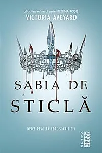 Sabia de sticla (Seria Regina rosie, partea a II-a)