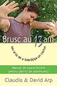 Brusc au 13 ani