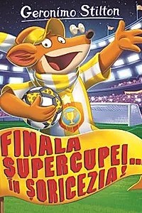 Finala Supercupei ... in Soricezia