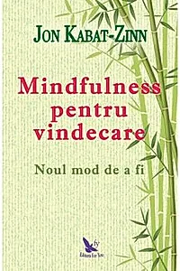 Mindfulness pentru vindecare