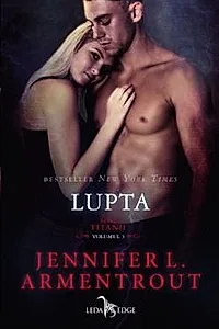 Lupta. Seria Titanii Vol.3