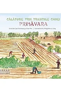 Calatorie prin traditiile Chinei - Primavara