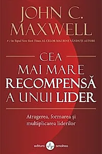 Cea mai mare recompensa a unui lider