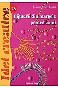 Idei creative 78 - Bijuterii din margele pentru copii