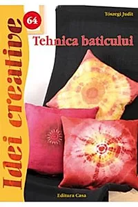 Idei creative 64 - Tehnica baticului