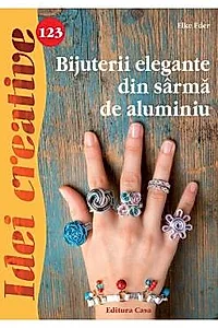 Idei Creative 123. Bijuterii elegante din sarma de aluminiu