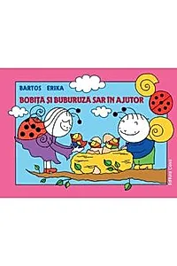 Bobita si buburuza sar in ajutor