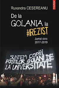 De la Golania la rezist