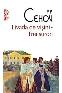 Livada de visini. Trei surori