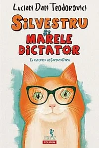 Silvestru si Marele Dictator