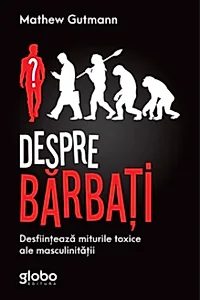 Despre barbati