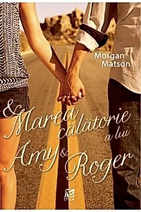 Marea calatorie a lui Amy si Roge