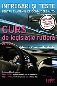 Curs de legislatie rutiera 2022. Intrebari si teste