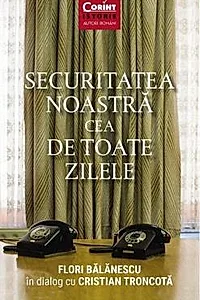 Securitatea noastra cea de toate zilele