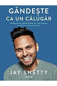 Gandeste ca un calugar
