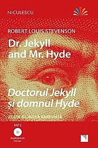Doctorul Jekyll si domnul Hyde - Editie bilingva, Audiobook inclus