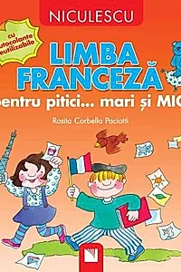 Limba franceza pentru pitici... mari si MICI: cu autocolante reutilizabile