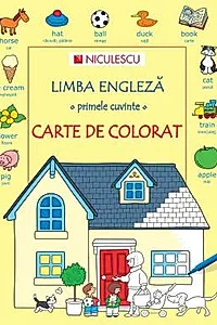 Limba engleza - primele cuvinte - CARTE DE COLORAT