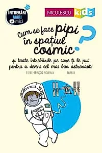 Cum se face pipi in spatiul cosmic?