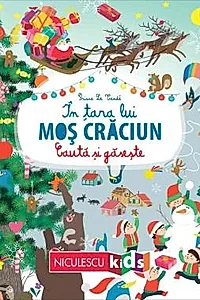 In tara lui Mos Craciun (Seria Cauta si gaseste)