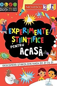 Experimente stiintifice pentru acasa