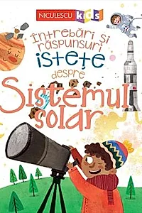 Intrebari si raspunsuri istete despre Sistemul solar