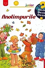 Anotimpurile - colectia De ce? De ce? De ce?