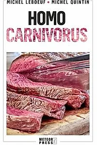 Homo carnivorus