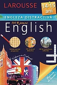 LAROUSSE. ENGLEZA DISTRACTIVA 14-15 ANI