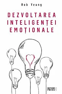 Dezvoltarea inteligentei emotionale