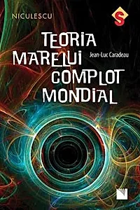 Teoria marelui complot mondial