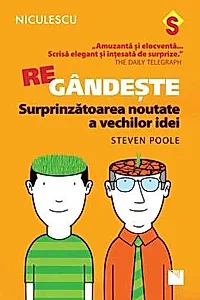 REgandeste. Surprinzatoarea noutate a vechilor idei