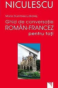 Ghid de conversatie roman-francez pentru toti
