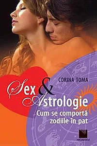 Sex & Astrologie. Cum se comporta zodiile in pat