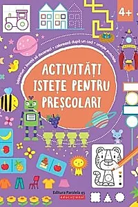 Activitati istete pentru prescolari (4 ani+)
