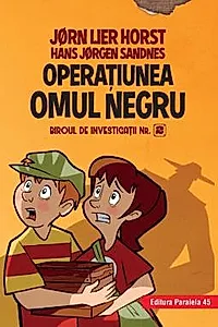 Biroul de investigatii nr. 2. Operatiunea Omul Negru