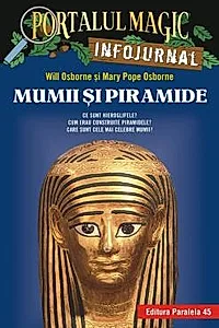Mumii si piramide. Infojurnal