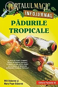 Padurile tropicale. Infojurnal