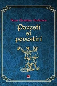 Povesti si povestiri (H.C. Andersen)