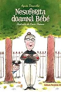 Nesuferita doamna bebe