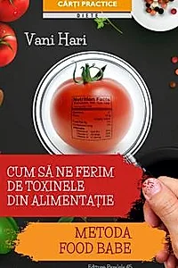Cum sa ne ferim de toxinele din alimentatie