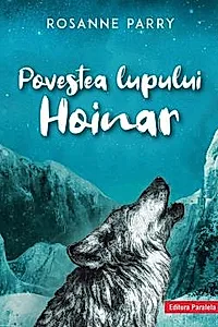 Povestea lupului hoinar