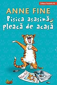 Pisica asasina pleaca de acasa