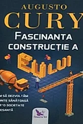 Fascinanta constructie a eu-lui. Ed. revizuita