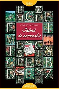 Lumea de cerneala Vol. 1 Inima de cerneala